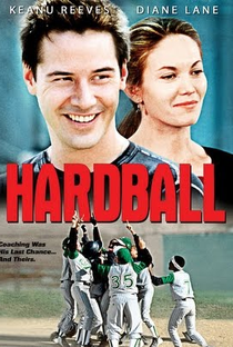 Hardball - O Jogo da Vida - Poster / Capa / Cartaz - Oficial 4
