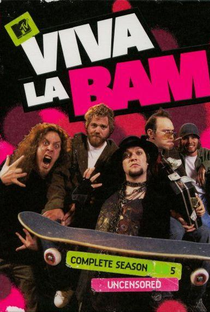 Viva La Bam (5ª Temporada) - Poster / Capa / Cartaz - Oficial 1