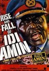 Rise and Fall of Idi Amin (Rise and Fall of Idi Amin)