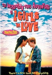 A Incrivel História de Duas Garotas Apaixonadas (The Incredibly True Adventure of Two Girls in Love)