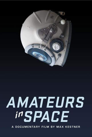 Poster 1 de Filme Amateurs in Space (2016)