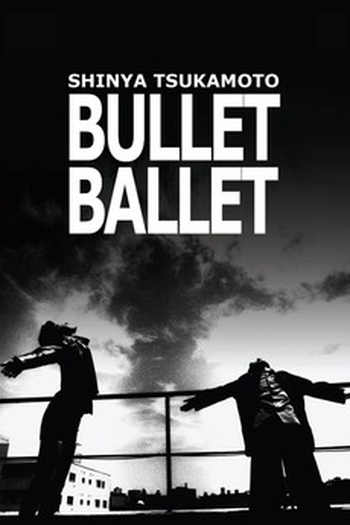  de Filme Bullet Ballet (1998)