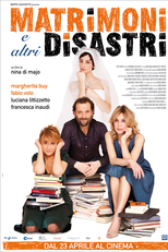 Matrimoni e altri disastri (Matrimoni e altri disastri)