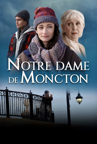 Poster 1 de Filme Notre Dame de Moncton (2022)