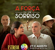 A Força de um Sorriso