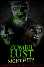 Bunker of Blood: Chapter 6: Zombie Lust: Night Flesh (Bunker of Blood: Chapter 6: Zombie Lust: Night Flesh)