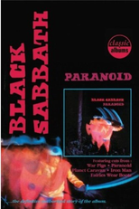 Classic Albums: Black Sabbath - Paranoid (Classic Albums: Black Sabbath - Paranoid)