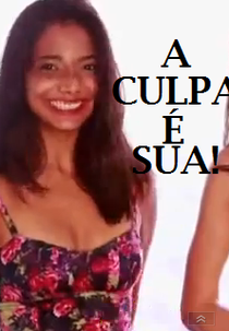 A culpa é sua! (AIB365: It's Your Fault)
