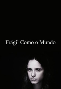 Frágil Como o Mundo (Frágil Como o Mundo)