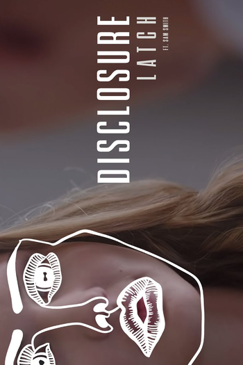 Poster de Curta Disclosure ft. Sam Smith: Latch (2012)