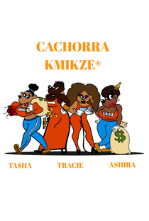 Tasha, Tracie e Ashira: Cachorra Kmikze - Poster / Capa / Cartaz - Oficial 1