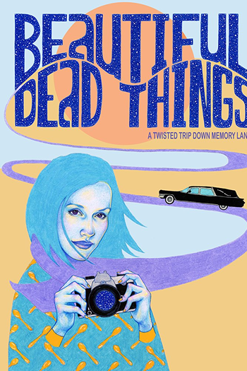 Poster de Curta Beautiful Dead Things (2017)