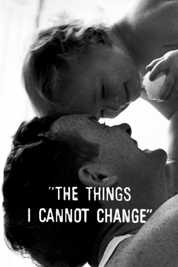 Poster de Filme The Things I Cannot Change (1967)