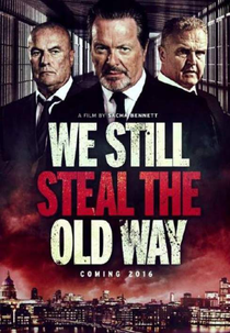 We Still Steal the Old Way (We Still Steal the Old Way)