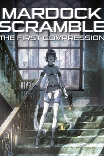  de Filme Mardock Scramble: The First Compression (2010)