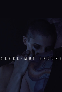 Hante.: Serre-moi Encore - Poster / Capa / Cartaz - Oficial 1