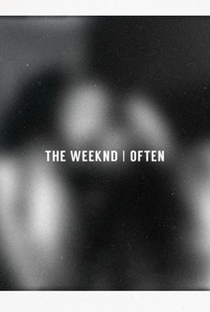 The Weeknd: Often - Poster / Capa / Cartaz - Oficial 1