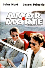 Amor & Morte (Love and Death on Long Island)