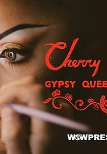 Cherry Valentine: Gypsy Queen and Proud (Cherry Valentine: Gypsy Queen and Proud)
