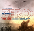 Beyond Zero: 1914-1918
