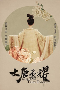 The Glory of Tang Dynasty - Poster / Capa / Cartaz - Oficial 3