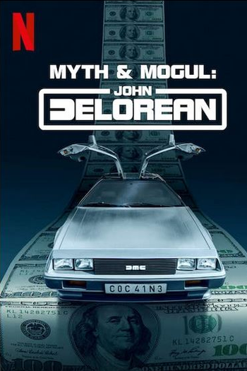  de Série Mito e Magnata: John DeLorean (2021)