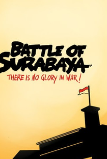 Battle of Surabaya - Poster / Capa / Cartaz - Oficial 5