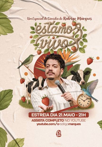 Rodrigo Marques: Estamos Vivos (Rodrigo Marques: Estamos Vivos)