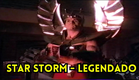 STAR STORM | FILME COMPLETO LEGENDADO