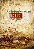 Nine Inch Nails: Closure