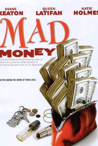 Poster 2 de Filme Loucas por Amor, Viciadas em Dinheiro (2008)