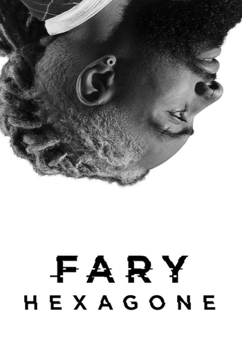 Poster de Franquia Fary : Hexagone (2020)