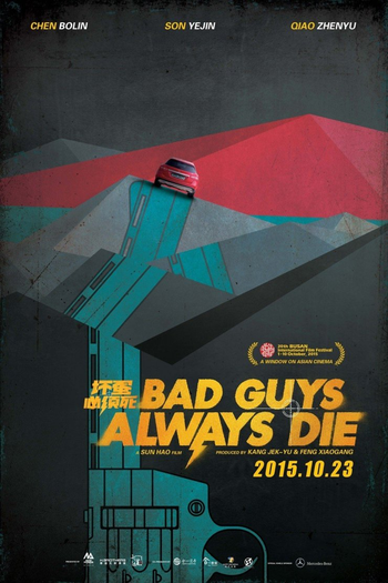  de Filme Bad Guys Always Die (2015)