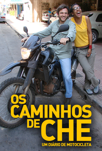Os Caminhos de Che: Um Diário de Motocicleta - Poster / Capa / Cartaz - Oficial 1