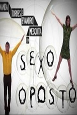 Bicho-Homem / Sexo Oposto (Sexo Oposto / Bicho-homem)