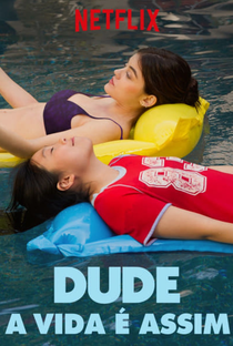 Dude - A Vida é Assim - Poster / Capa / Cartaz - Oficial 3