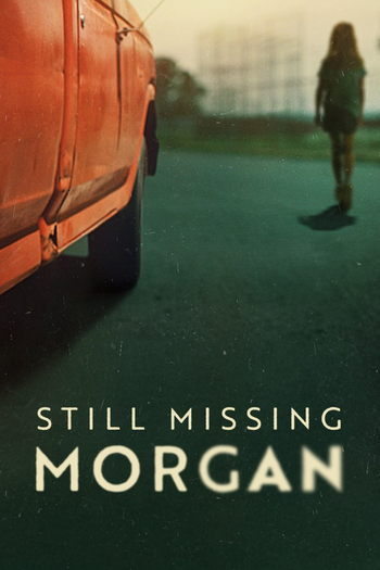 Poster de Franquia Still Missing Morgan (2023)