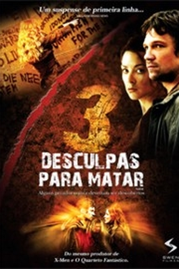  de Filme 3 Desculpas para Matar (2006)