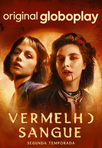 Vermelho Sangue (2ª Temporada) (Vermelho Sangue (2ª Temporada))