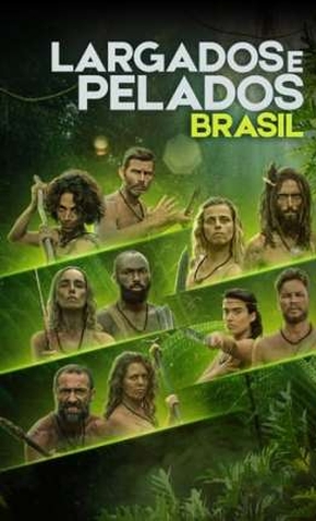 Largados e Pelados: Brasil (1ª Temporada) - 9 de Novembro de 2021 | Filmow