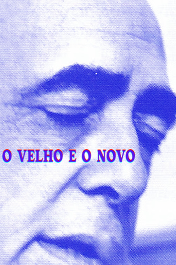 Poster de Curta O Velho e o Novo (1967)