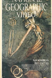 National Geographic Vídeo - Nas Sombras do Vesúvio - Poster / Capa / Cartaz - Oficial 1