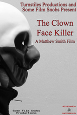 The Clown Face Killer (The Clown Face Killer)