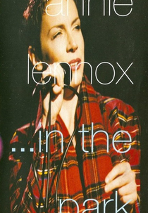 Annie Lennox - Live In Central Park (Annie Lennox... In the Park)