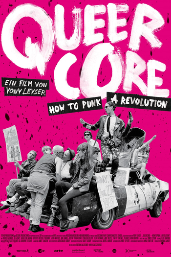  de Filme Queercore: How to Punk a Revolution (2017)
