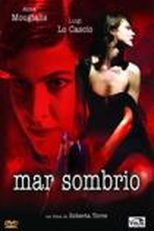 Mar Sombrio (Mare Nero)