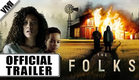 The Folks (2022) - Official Trailer | VMI Worldwide