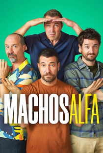 Machos Alfa (2ª Temporada) - Poster / Capa / Cartaz - Oficial 2