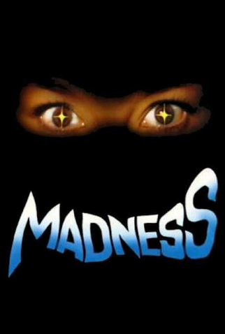 Poster 1 de Filme Madness: Loucura (1994)