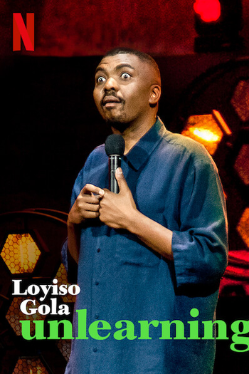  de TV Loyiso Gola: Unlearning (2021)